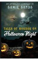 Tales Of Horror On Halloween Night