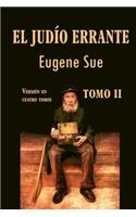 El judío errante (tomo 2): (2 El Judío Errante)