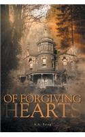 Of Forgiving Hearts