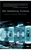 Deafening Silence