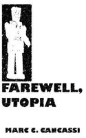 Farewell, Utopia: (English)