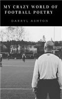 My Crazy World of Football Poems