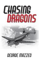 Chasing Dragons