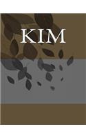 Kim: Write In Books - Blank Books You can Write In