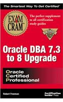 Oracle DBA 7.3 to 8.0 Upgrade Exam Cram