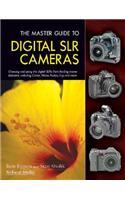 Master Guide to Digital SLR Cameras