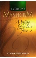 Everyday Mysticism