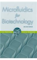Microfluidics for Biotechnology, Second Edition