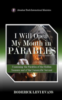 I Will Open My Mouth In Parables