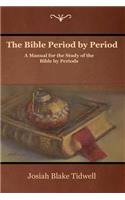 Bible Period by Period