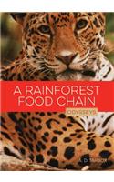 A Rainforest Food Chain: (Odysseys in Nature)
