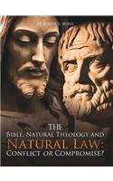 Bible, Natural Theology and Natural Law
