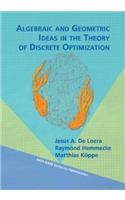 Algebraic and Geometric Ideas in the Theory of Discrete Optimization