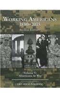 Working Americans, 1880-2015 - Vol. 5: At War, Second Edition