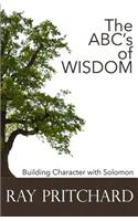 The ABC's of Wisdom