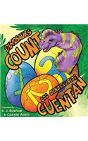 Dinosaurs Count: Los Dinosaurios Cuentan