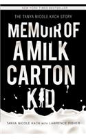 Memoir of a Milk Carton Kid