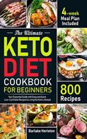The Ultimate Keto Diet Cookbook for Beginners