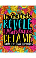 La Gratitude Révèle L'Abondance De La Vie