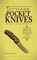 The Guy's Guide to Pocket Knives
