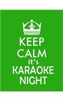 Keep Calm It's Karaoke Night (Paperback, Green Cover)