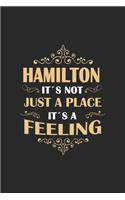 Hamilton Its not just a place its a feeling