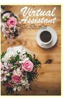 Virtual Assistant To Do List: A Virtual Assistant To-Do-List for Planning, Schedule, Appointment and Daily Task