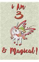 I am 3 & Magical! NoteBook Blank