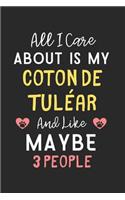 All I care about is my Coton de Tuléar and like maybe 3 people