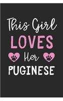 This Girl Loves Her Puginese: Lined Journal, 120 Pages, 6 x 9, Funny Puginese Gift Idea, Black Matte Finish (This Girl Loves Her Puginese Journal)