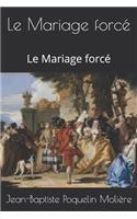 Le Mariage forcé