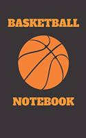 Basketball Notebook: basketball notebook journal or dairy, Basketball Composition Notebook Gift for Basketball Players, Lined Journal Notebook: For Writing Notes or Jour