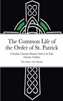 Common Life of the Order of St. Patrick