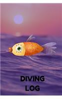 Diving Log: Track All of Your Dives With This Diving Log Book 6x9 Inches 120 Pages