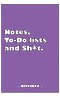 Notes, To-do lists and Sh*t - Notebook to write down your notes and organize your tasks