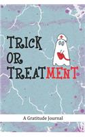Trick or Treatment - A Gratitude Journal