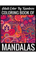 Adult Color By Numbers Coloring Book of Mandalas