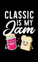 Classic Is My Jam