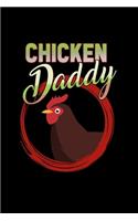 Chicken Daddy: 110 Game Sheets - 660 Tic-Tac-Toe Blank Games - Soft Cover Book For Kids For Traveling & Summer Vacations - Mini Game - Clever Kids - 110 Lined Page