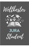 Weltbester Jura Student: A5 Geschenkbuch TAGEBUCH zum Jura Studium Notizbuch für Rechts-studenten Anwälte Jurist witziger Spruch zum Abitur Studienbeginn Erstes Semester