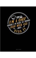 I'm A Chef I'm Here To Feed Your Ass Not Kiss: Menu Planner