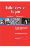 Boiler coverer helper RED-HOT Career Guide; 2548 REAL Interview Questions