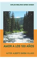 Amor a Los 100 a
