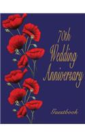 70th Wedding Anniversary Guestbook: Soft Cover, Blue with Red Poppies, 110 pages, 8.5x11. Lined pages for your guests to sign and leave comments.