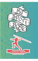My Sport Book - Javelin Throw Training Journal: 200 Cream Pages with 6 X 9(15.24 X 22.86 CM) Size for Your Exercise Log. Note All Trainings and Workout Logs Into One Journal.(64 Training Journal)