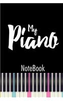 My Piano Notebook: Blank Lined Journal For Piano Students