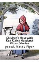Children's Hour with Red Riding Hood and Other Stories