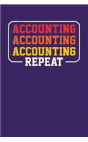 Accounting Accounting Accounting Repeat: Dark Purple, Red & Orange Design, Blank College Ruled Line Paper Journal Notebook for Accountants and Their Families. (Bookkeeping and Tax Season 6 