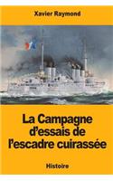 La Campagne d'essais de l'escadre cuirassée