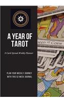 A Year of Tarot - 3 Card Tarot Spreads Weekly Planner: Plan Your Weekly Journey with This 52 Week Journal - Queen of Coins